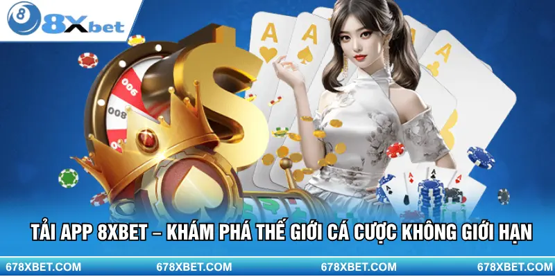 8XBET App – Cá cược mọi lúc, mọi nơi!